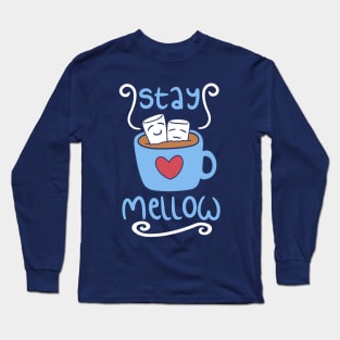 Stay Mellow Long Sleeve T-Shirt